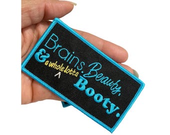 Patch Party Club (1-pc) Brains, Beauty & A Whole Lotta Booty, Quote Patch, 4"x2.75" inch,  Cool Applique For Clothing, Hats, Jackets, Socks