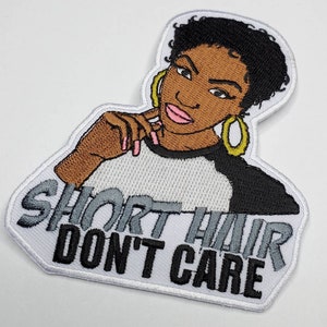 Iron-on Patch &quot;Short Hair, Don&#39;t Care&quot; Size 4&quot; Embroidery Patch; Black Girl Magic with Gold Hoops; Patch for Jackets and Accessories