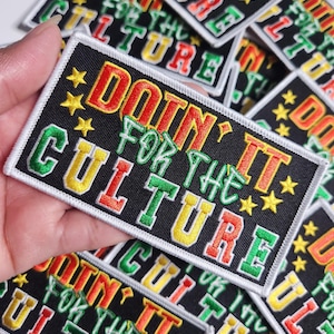 Patch Party Club, &quot;Doin It For The Culture&quot; Sz 5*3&quot;, (1-pc), Iron-on, Afrocentric Empowerment Patch for Jackets, Hats, Bags, Shoes