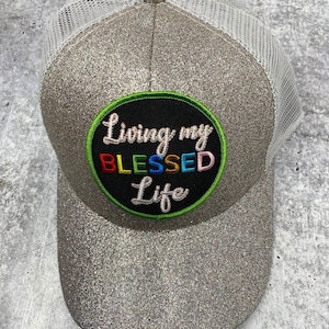 Cute Glitter Ponytail Hat, w/&quot;Living My Blessed Life&quot; Color Patch, Sparkling Bad Hair Day Hat, Cute Hat for Sunblocking, & Summer Hairstyle
