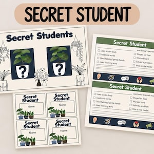 May include: A set of printable classroom materials titled Secret Student, featuring checklists with checkboxes for positive behaviors, illustrations of potted plants, and blank name fields for students, all designed with a clean, organized layout.