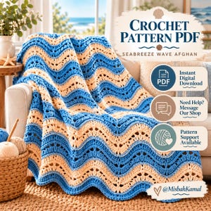 May include: A crochet blanket featuring a wavy pattern in alternating stripes of cream and blue. The text reads: Crochet Pattern PDF, Seabreeze Wave Afghan, Instant Digital Download, Need Help? Message Our Shop, Pattern Support Available, @MisbahKamal.