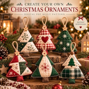Op de afbeelding: Een digitaal PDF-quiltpatroon getiteld CREATE YOUR OWN CHRISTMAS ORNAMENTS met zes gewatteerde stoffen boomornamenten in rood, groen en wit met sneeuwvlok-, hart- en ruitpatronen, elk bekroond met een kleine houten knoop en een lus van touw.