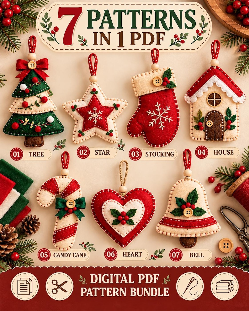 Puede incluir: Un paquete de patrones PDF digitales con 7 adornos navide&ntilde;os de fieltro: &aacute;rbol, estrella, calcet&iacute;n, casa, bast&oacute;n de caramelo, coraz&oacute;n y campana. Cada adorno est&aacute; hecho de fieltro rojo, verde y crema con botones decorativos y detalles de acebo.