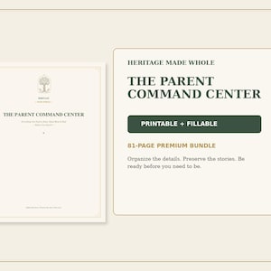 May include: A digital document titled Heritage Made Whole The Parent Command Center, featuring an 81-page premium bundle that is printable and fillable. The design includes a tree icon, dark green text, and a light cream background with thin borders.