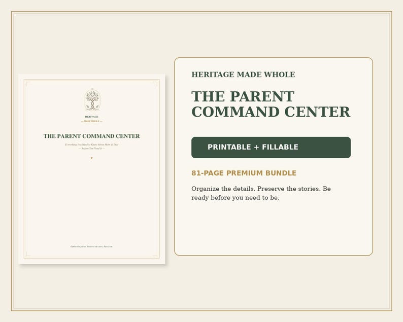 May include: A digital document titled Heritage Made Whole The Parent Command Center, featuring an 81-page premium bundle that is printable and fillable. The design includes a tree icon, dark green text, and a light cream background with thin borders.