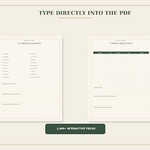May include: Two digital PDF pages with cream backgrounds and dark green text. The left page is titled FAVORITES & COMFORTS with checkboxes and lines. The right page is titled CURRENT MEDICATIONS with a table. Text reads TYPE DIRECTLY INTO THE PDF.