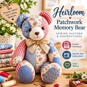Molde em PDF para costura de Urso da Memória, Urso de Pelúcia Patchwork de Herança, Molde para Urso de Lembrança, Urso Memorial, Bicho de Pelúcia, Modelos A4 e Carta (EUA)