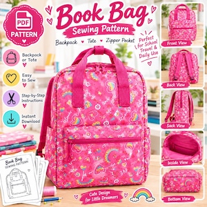 May include: A pink backpack with a repeating pattern of colourful rainbows, hearts, and stars. The bag features a front zipper pocket, two top handles, and adjustable shoulder straps. The image includes text reading Book Bag Sewing Pattern.