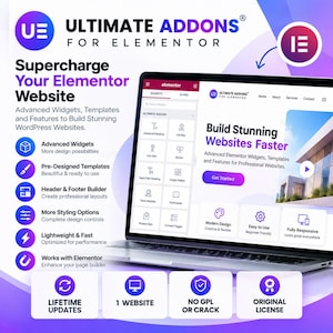 May include: A laptop screen displaying the Ultimate Addons for Elementor interface, featuring a website builder dashboard with widgets, templates, and text promoting features like lifetime updates, one website, no GPL or crack, and original license.