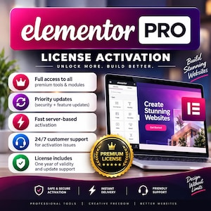 May include: An Elementor PRO licence activation graphic featuring a laptop displaying a website builder interface. The text includes 'LICENSE ACTIVATION', 'Full access to all premium tools', 'Priority updates', 'Fast server-based activation', and '24/7 customer support'.