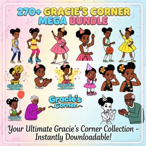 May include: A digital collection titled 270+ GRACIE'S CORNER MEGA BUNDLE featuring various cartoon illustrations of a young girl, an older woman, and an older man in diverse outfits, party hats, and poses, with the Gracie's Corner logo included.