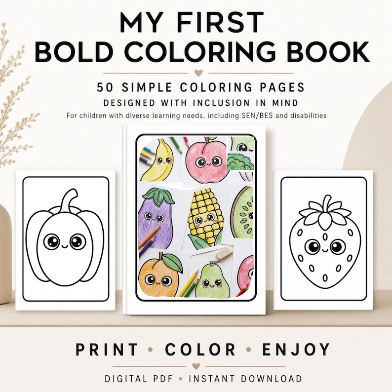 Puede incluir: My First Bold Coloring Book con 50 p&aacute;ginas para colorear simples dise&ntilde;adas pensando en la inclusi&oacute;n. La portada muestra un libro central con ilustraciones de frutas y verduras coloreadas, flanqueado por dos p&aacute;ginas en blanco y negro de un pimiento y una fresa. Texto: Print, Color, Enjoy y Digital PDF, Instant Download.