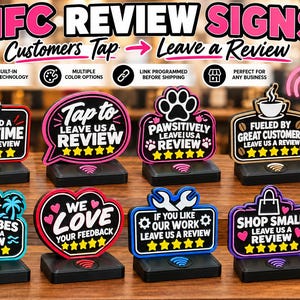 May include: A collection of eight black NFC review signs with colourful borders and text, each featuring five yellow stars. The signs display various phrases like 'If you had a great time', 'Tap to leave us a review', and 'Shop small', all mounted on black bases with NFC icons.