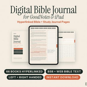 May include: A digital Bible journal for GoodNotes and iPad featuring hyperlinked pages, study journal layouts, and BSB web Bible text. The interface includes 66 hyperlinked books, left and right-handed options, and an instant download feature.