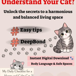 Könnte beinhalten: Ein digitaler Ratgeber mit dem Titel Do You Truly Understand Your Cat? mit einer Illustration einer grauen getigerten Katze, Pfotenabdrücken und Texten wie Easy tips, DeepBond, Instant Digital Download, Body Language & Safe Spaces und einer täglichen Checkliste.