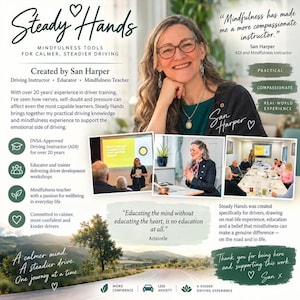 Op de afbeelding: Een promotieflyer voor Steady Hands mindfulness-tools voor bestuurders, met een portret van San Harper, tekst over rijinstructie, mindfulness en workshops, samen met drie inzetfoto's van trainingssessies en een schilderachtig weglandschap.