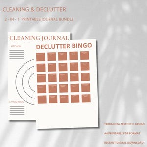 May include: A 2-in-1 printable journal bundle featuring a Cleaning Journal with kitchen and living room sections and a Declutter Bingo sheet with terracotta-coloured squares. The text includes Cleaning & Declutter, Cleaning Journal, and Declutter Bingo.