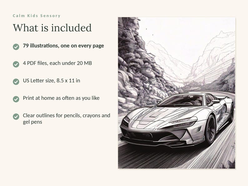 May include: A digital coloring book product listing titled Calm Kids Sensory. It includes 79 illustrations, 4 PDF files under 20 MB, US Letter size 8.5 x 11 inches, and printable pages. The image shows a black and white line drawing of a sports car.