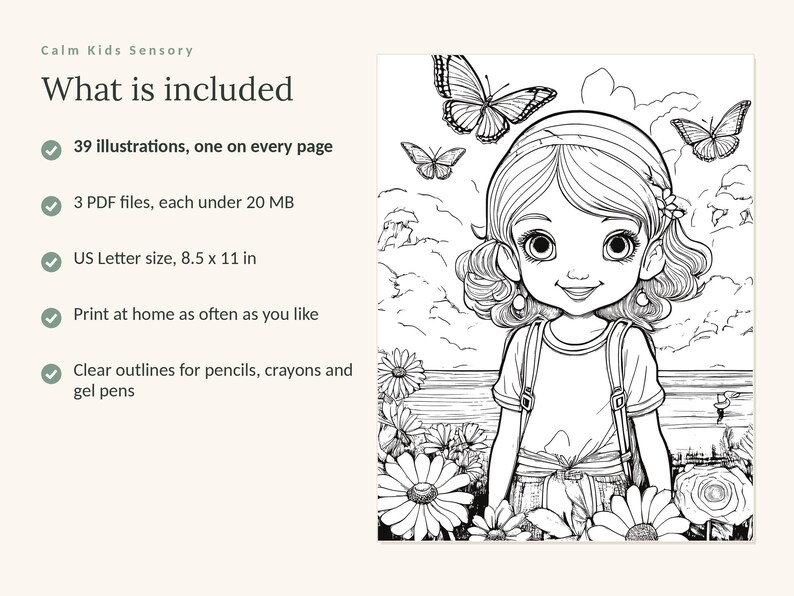 May include: A digital coloring book titled Calm Kids Sensory featuring 39 illustrations. The text lists 3 PDF files under 20 MB, US Letter size 8.5 x 11 in, and clear outlines for pencils, crayons, and gel pens. A black and white line art drawing shows a child in a field of flowers with butterflies.
