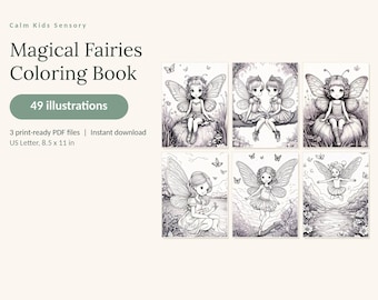 May include: A digital coloring book titled Magical Fairies Coloring Book with 49 illustrations. The product includes 3 print-ready PDF files in US Letter 8.5 x 11 inch format. The cover displays six black and white line art fairy drawings.