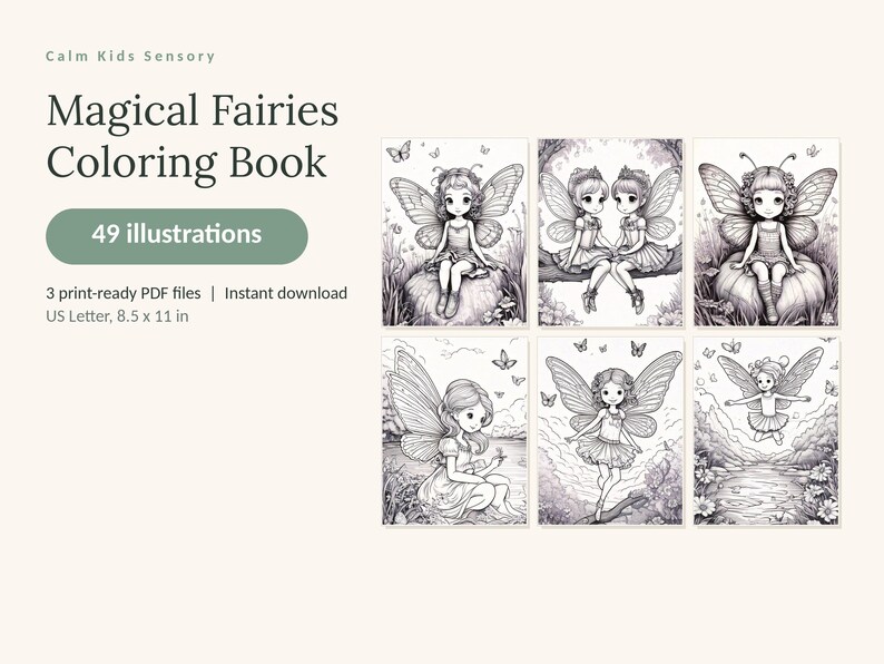 May include: A digital coloring book titled Magical Fairies Coloring Book with 49 illustrations. The product includes 3 print-ready PDF files in US Letter 8.5 x 11 inch format. The cover displays six black and white line art fairy drawings.