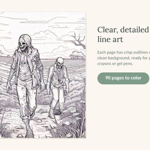 May include: A coloring book page featuring black and white line art of two skeletal figures walking through a field. The text reads: Clear, detailed line art. Each page has crisp outlines on a clean background, ready for pencils, crayons or gel pens. 90 pages to color.