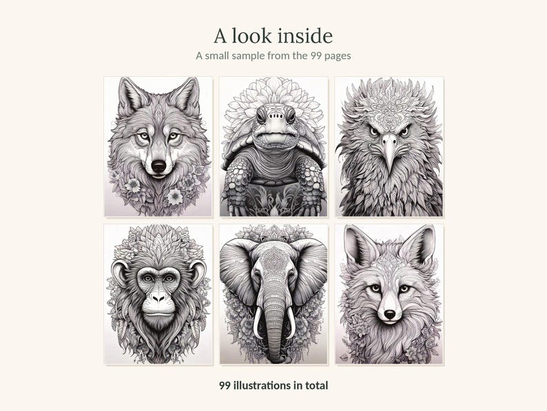 May include: A coloring book page sample featuring six black and white animal illustrations including a wolf, turtle, eagle, monkey, elephant, and fox. The text reads A look inside, A small sample from the 99 pages, and 99 illustrations in total.