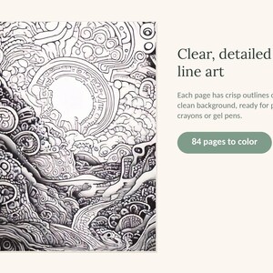 May include: A coloring book page featuring intricate black and white line art of a swirling landscape with a large circular sun or moon. The text reads: Clear, detailed line art. Each page has crisp outlines on a clean background, ready for pencils, crayons or gel pens. 84 pages to color.