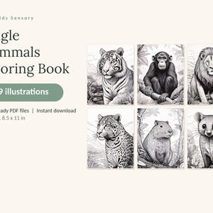 May include: A digital coloring book titled Calm Kids Sensory Jungle Mammals Coloring Book with 49 illustrations. The cover displays six black and white drawings of jungle animals including a tiger, chimpanzee, lion, leopard, capybara, and possum.