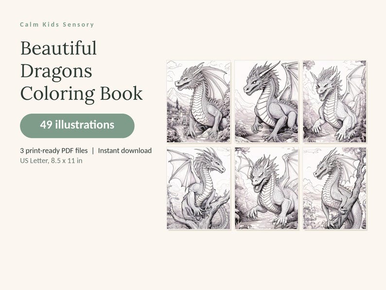 May include: A digital coloring book titled Beautiful Dragons Coloring Book with 49 illustrations. The cover displays six black and white line art drawings of dragons in various settings. It includes 3 print-ready PDF files at 8.5 x 11 inches.
