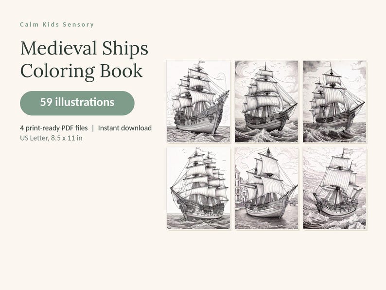 K&ouml;nnte beinhalten: Ein digitales Malbuch mit dem Titel Medieval Ships Coloring Book mit 59 Illustrationen. Das Cover zeigt sechs schwarz-wei&szlig;e Strichzeichnungen von Segelschiffen auf dem Wasser. Der Text umfasst Calm Kids Sensory, 59 illustrations, 4 print-ready PDF files und US Letter, 21,59 x 27,94 cm.
