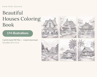 May include: A digital coloring book titled Calm Kids Sensory Beautiful Houses Coloring Book with 174 illustrations. The product includes 5 print-ready PDF files in US Letter 8.5 x 11 inch format, featuring black and white line art of various houses.
