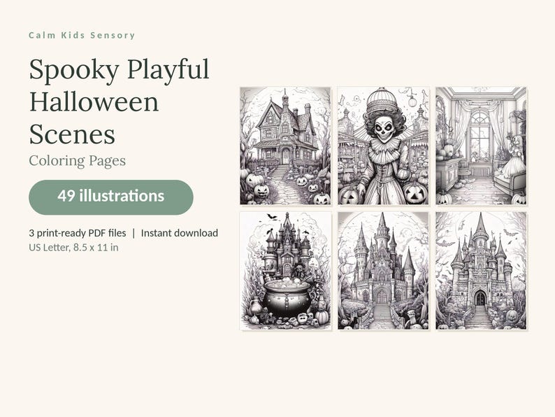 May include: A digital collection of 49 black and white Halloween coloring pages titled Spooky Playful Halloween Scenes. The set includes illustrations of a haunted house, a costumed figure, a room, a cauldron, and two castles, sized at 8.5 x 11 inches.