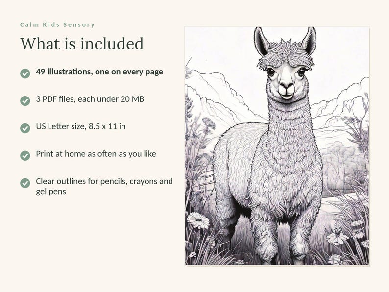 May include: A digital coloring book set titled Calm Kids Sensory featuring 49 illustrations. It includes 3 PDF files under 20 MB, US Letter size 8.5 x 11 inches, and printable pages with clear outlines of an alpaca in a field for pencils and crayons.