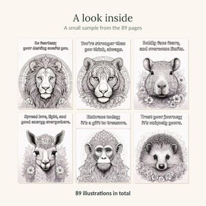 May include: A coloring book sample page featuring six black and white animal illustrations including a lion, tiger, rodent, llama, monkey, and hedgehog. Each animal is surrounded by floral details and includes motivational text like Be fearless.