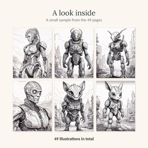 May include: A collection of six black and white line art illustrations featuring robotic figures and creatures in futuristic settings. The text reads A look inside, A small sample from the 49 pages, and 49 illustrations in total.