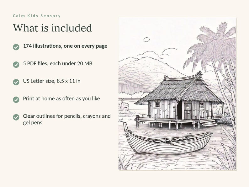 May include: A digital coloring book set titled Calm Kids Sensory featuring 174 illustrations. The text lists 5 PDF files, US Letter size 8.5 x 11 in, and clear outlines. The image shows a black and white line drawing of a stilt house and a boat.