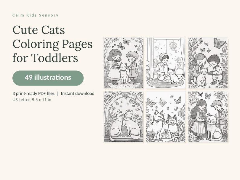 May include: A digital collection of 49 black and white coloring pages titled Calm Kids Sensory Cute Cats Coloring Pages for Toddlers. The set includes 3 print-ready PDF files in US Letter 8.5 x 11 inch format featuring children and cats.