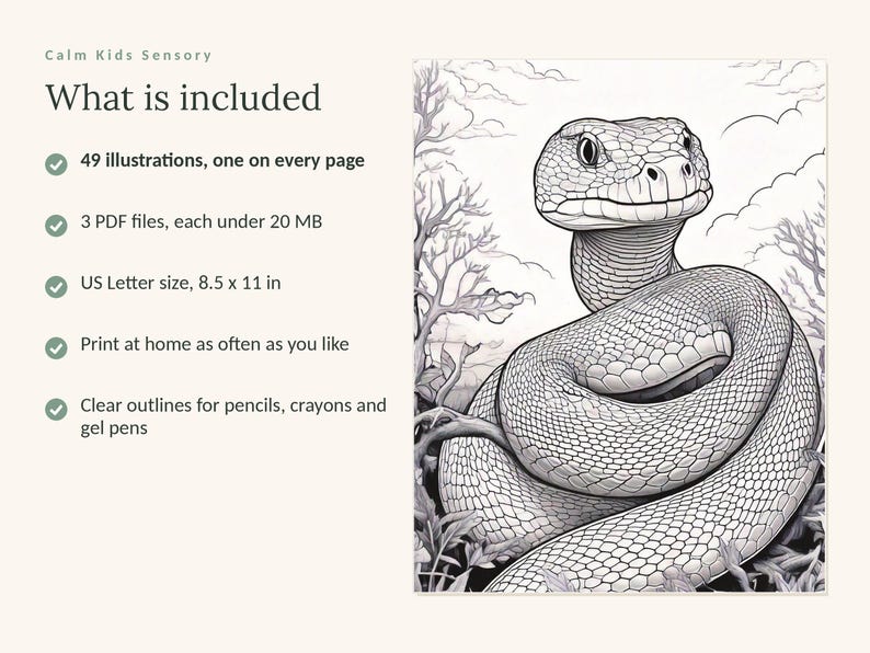 Może przedstawiać: Cyfrowy zestaw kolorowanek zatytułowany Calm Kids Sensory zawierający 49 ilustracji. Zawiera 3 pliki PDF poniżej 20 MB, format US Letter 8,5 x 11 cali oraz wyraźne kontury do kolorowania. Obraz przedstawia czarno-białego węża w otoczeniu.