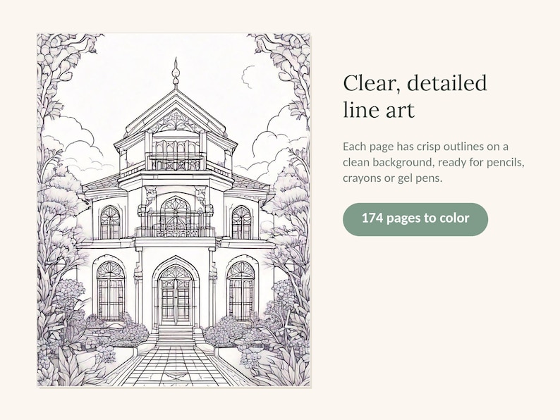 May include: A coloring book page featuring a detailed line art illustration of a multi-story house with arched windows, a balcony, and surrounding trees. The text reads: Clear, detailed line art. Each page has crisp outlines on a clean background, ready for pencils, crayons or gel pens. 174 pages to color.