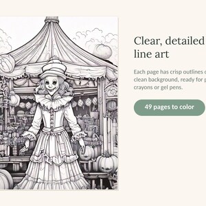 May include: A black and white coloring book page featuring a character in a ruffled costume standing before a tent with pumpkins. The text reads: Clear, detailed line art. Each page has crisp outlines on a clean background, ready for pencils, crayons or gel pens. 49 pages to color.