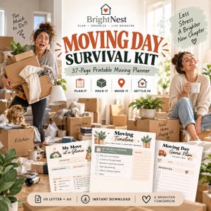 May include: A 37-page printable moving planner titled Moving Day Survival Kit by BrightNest. The kit includes pages for a moving timeline, a move at a glance, and a game plan. It features checklists, address fields, and priority sections.