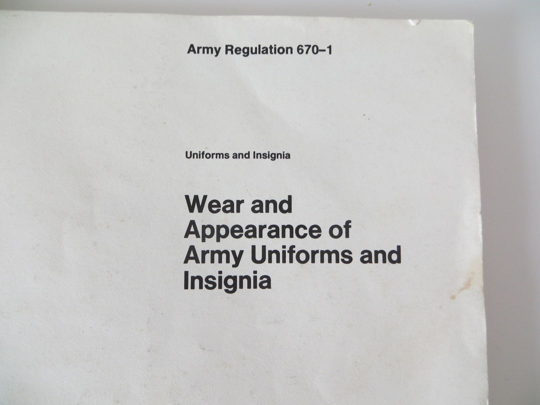 Wear and Appearance of Army Uniforms and Insignia Paperback Book, 1992