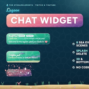 May include: A digital chat widget overlay for streaming platforms featuring a gradient pink and blue header labeled CHAT WIDGET. It includes examples of chat boxes with teal and blue aquatic themes, plus a list of features: 8 SEA EVENT SCENES, SPLASH DELETE, 3D & BOTTOM BAR, and NO CODING.