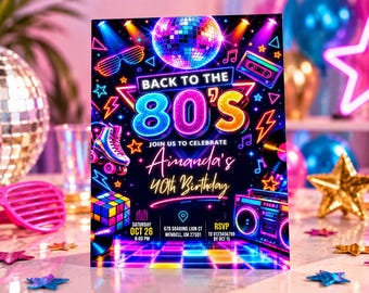 Op de afbeelding: Een rechthoekige uitnodigingskaart met een neon 80s thema, inclusief discobal, rolschaats, Rubik's kubus en boombox. De tekst luidt: BACK TO THE 80'S, JOIN US TO CELEBRATE, Amanda's 40th Birthday, SATURDAY OCT 26 8:00 PM, 678 SOARING LION CT WENDELL, XM 27591, RSVP TO 0123456789 BY OCT 15.