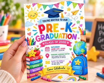 May include: A colorful Pre-K graduation invitation card featuring a graduation cap, a globe, a backpack, and stacked books. The text reads: You're invited to our Pre-K Graduation, Class of 2026, Saturday June 1st, 2026, 10:00 AM - 12:00 PM.
