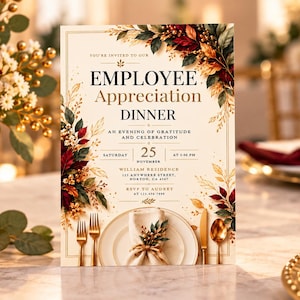 May include: An invitation card for an Employee Appreciation Dinner featuring text in black and gold. The design includes autumn-themed foliage, a plate with a napkin, and cutlery. The text includes date, time, and location details.