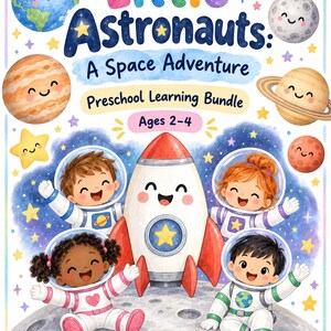 Puede incluir: Una portada de libro titulada Little Astronauts: A Space Adventure Preschool Learning Bundle Ages 2-4 por Giggles by Rachael. Muestra a cuatro niños con trajes espaciales blancos y un cohete sonriente sobre la luna.
