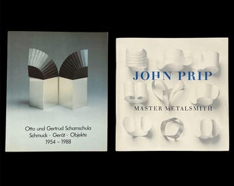 Otto und Gertrud Schamschula Schmuck - Gerat - Objekte 1954 -1988 and John Prip Master Metalsmith Exhibition Catalogs